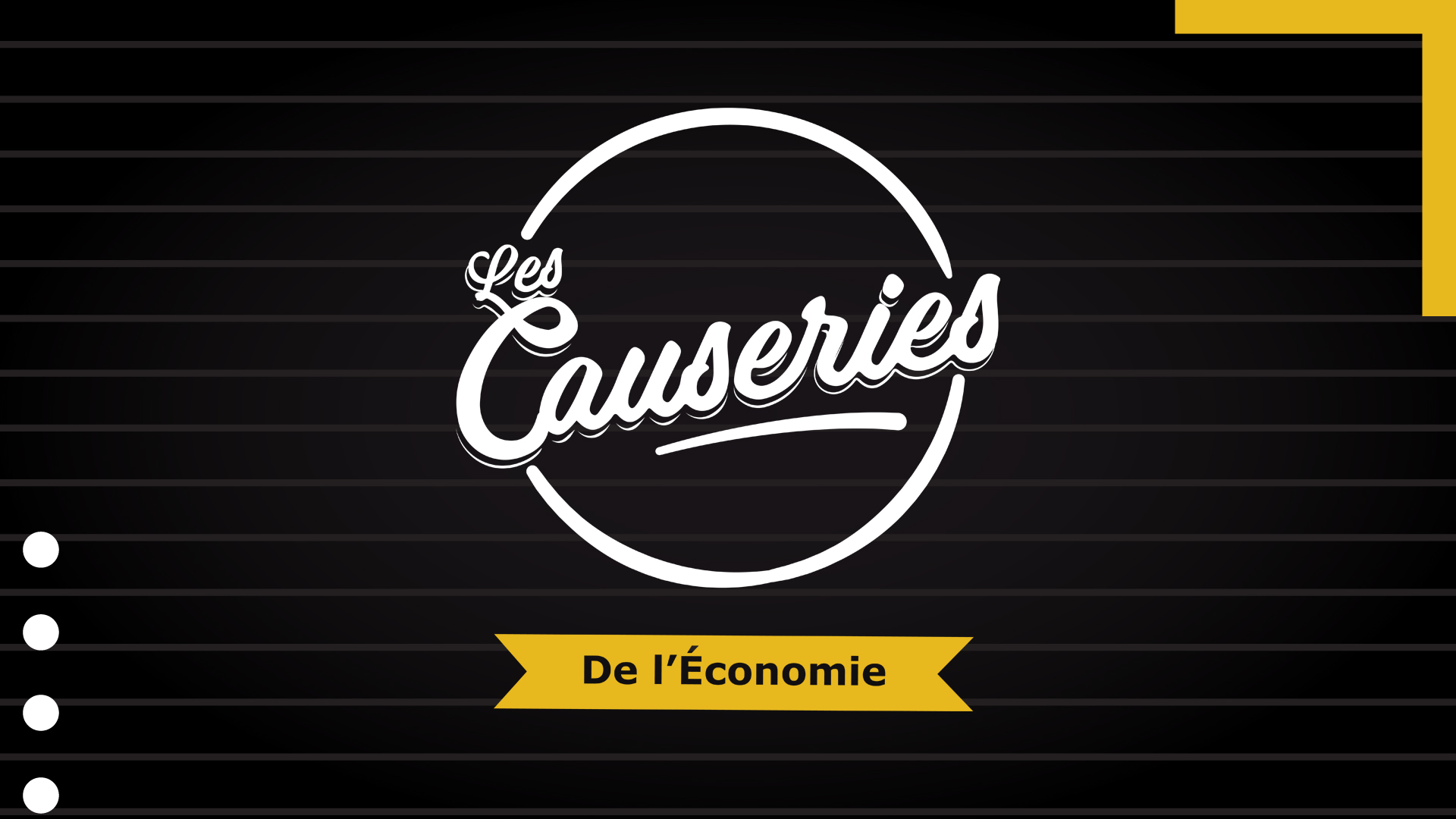 Les Causeries de l'économie