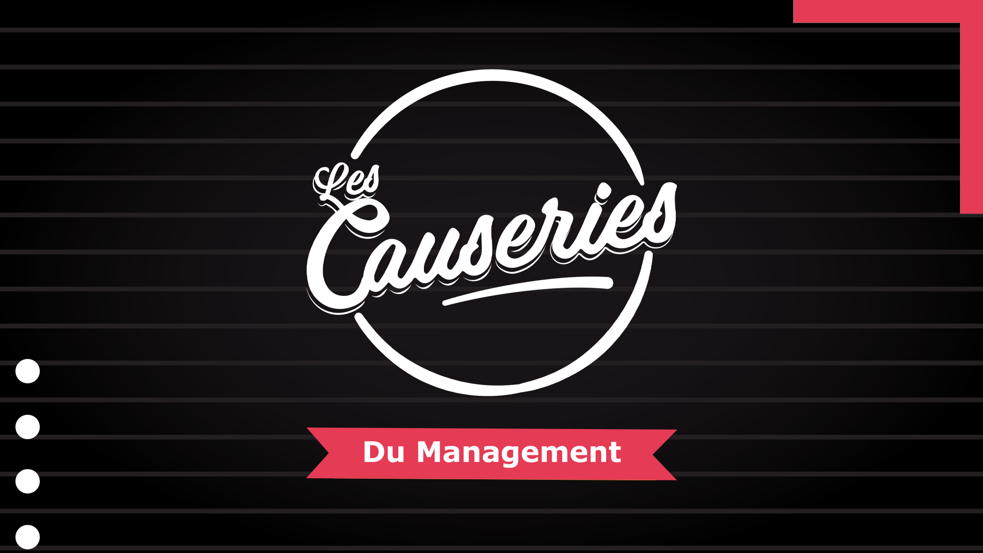 Les Causeries du management