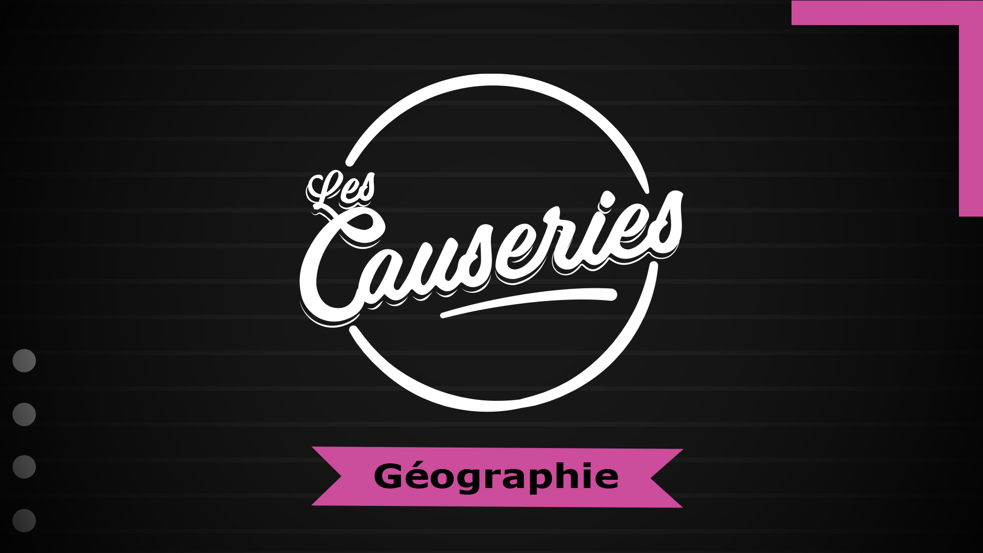 Les Causeries de la Géographie
